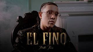 Pablo Tunes - El Fino Video Oficial El Fino Prod. By Sou
