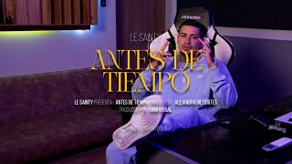 Le Sainty - Antes de tiempo | Yo Contra To2