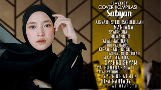 Playlist Kompilasi Cover SABYAN | Kumpulan lagu SABYAN