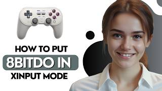 How To Put 8BitDo In XInput Mode – Input Mode Switch Via Button Combination [2026]
