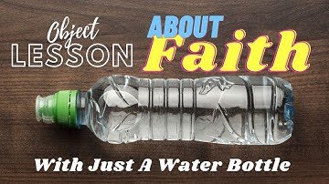 Sunday school object lesson on Faith - Kids Ministries
