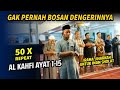 Surah al kahfi irama jiharkah yang bikin hati adem  shidqi abu usamah