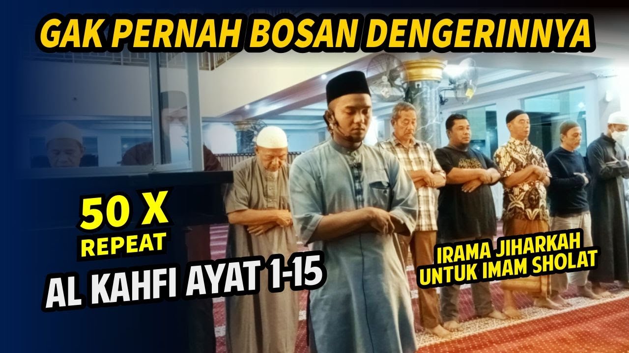 Surah Al Kahfi Irama Jiharkah yang bikin hati adem | Shidqi Abu usamah
