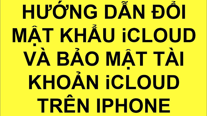 Hướng dẫn đổi mật khẩu id apple trên iphone 7