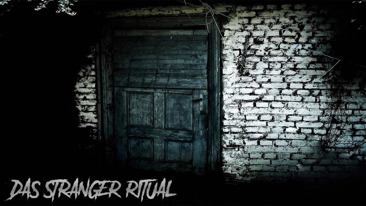 DAS STRANGER RITUAL - Creepypasta [GERMAN] - YouTube