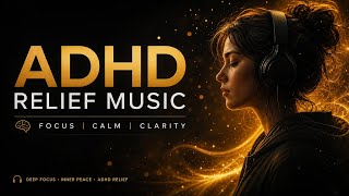 Deep Focus Music for Studying & Productivity | ADHD Relief Ambient Sounds 1 Hours