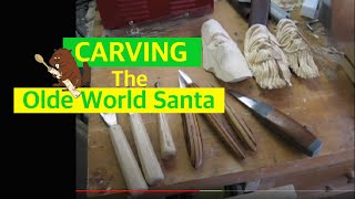 Wood Carving The Olde World Santa Pt 1