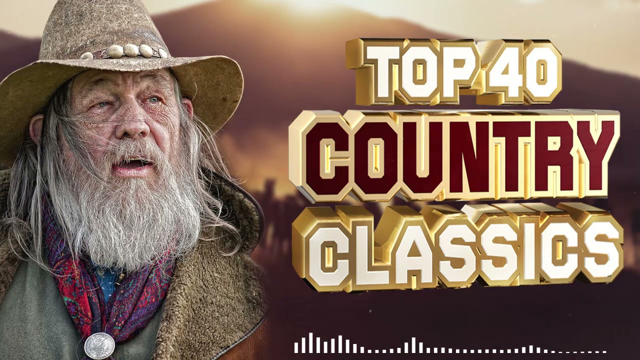 Greatest Hits Classic Country Songs Of All Time 🤠 The Best Of Old ...