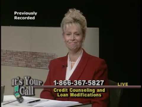 It's Your Call - Credit & Loan Modifications