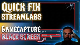 How to Fix Streamlabs OBS Game Capture Not Working | Black Screen Problem Solved