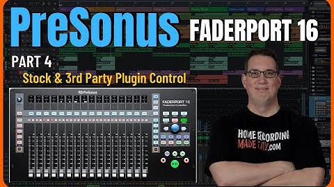PreSonus Fader Port | How to Control Plugins | Part 4