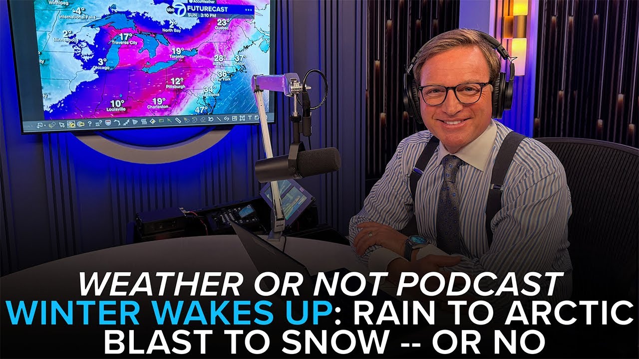 Winter wakes up: Rain to arctic blast to snow - or no | Weather or Not ...