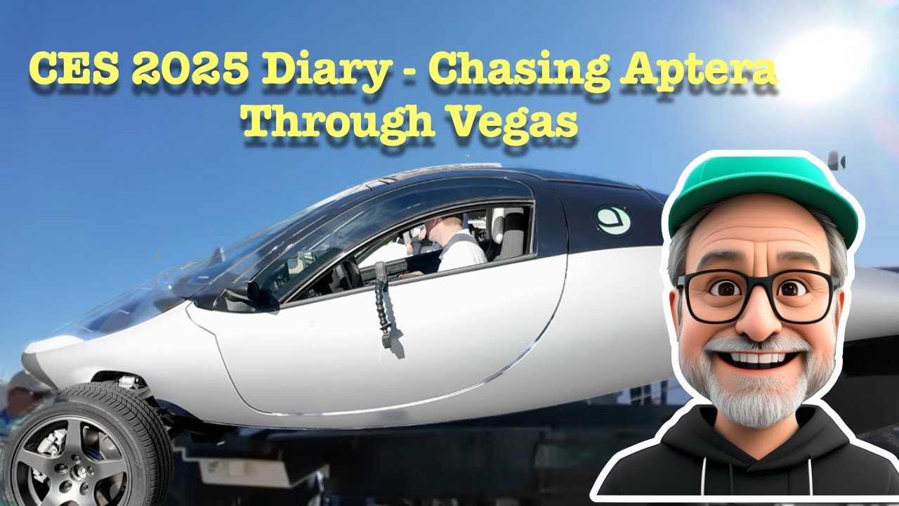 CES 2025 Diary  - Chasing Aptera Through Vegas - Episode 16