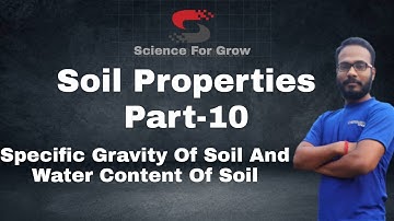Specific Gravity And Water Content Of Soil #SpecificGravity#WaterContent#ScienceForGrow#SoilMechanic