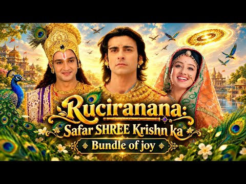 🪷Ruciranana: Safar SHREE Krishn ka🪷/Episode 24: Bundle of joy♥️🧿/Rukmini Krishna Series 🦋🪷