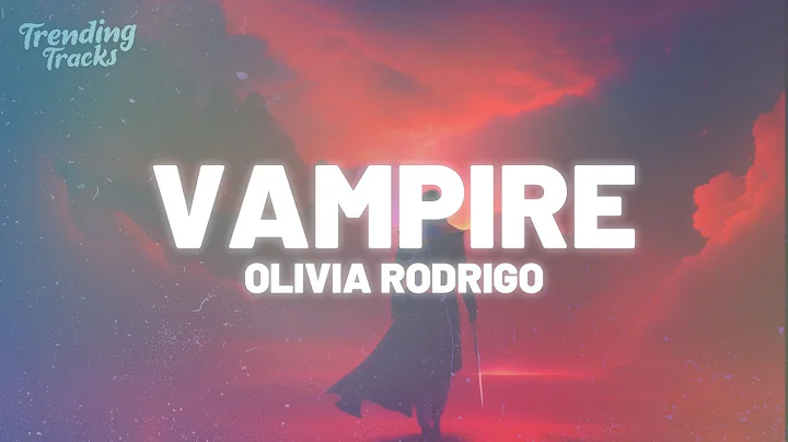 Olivia Rodrigo - vampire (Clean - Lyrics)