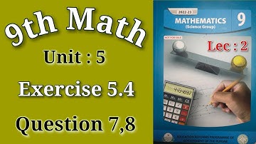 9th Class Maths Exercise 5.4 Question 7,8 || Class 9 Maths Exercise 5.4 || Exercise 5.4 Class 9