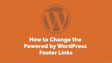 How to Change the Powered by WordPress Footer Links