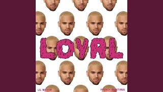 Loyal (East Coast Version)