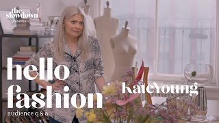 Audience Q&A: Style Advice, My Vogue Years, and More | Hello Fashion | Kate Young