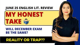 June 25 Literature Exam Honest Review | Sunaina Jethani