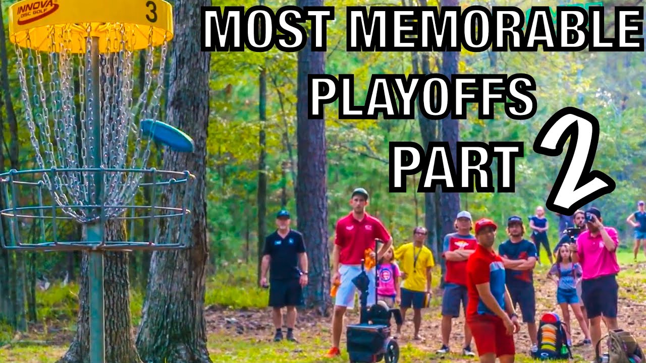 THE MOST MEMORABLE SUDDEN DEATH PLAYOFFS IN DISC GOLF PART 2 YouTube