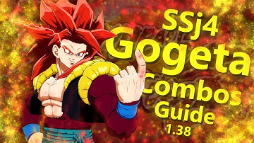 DBFZ - SSj4 Gogeta Optimal Combo Guide [1.38] (Works in 1.41)