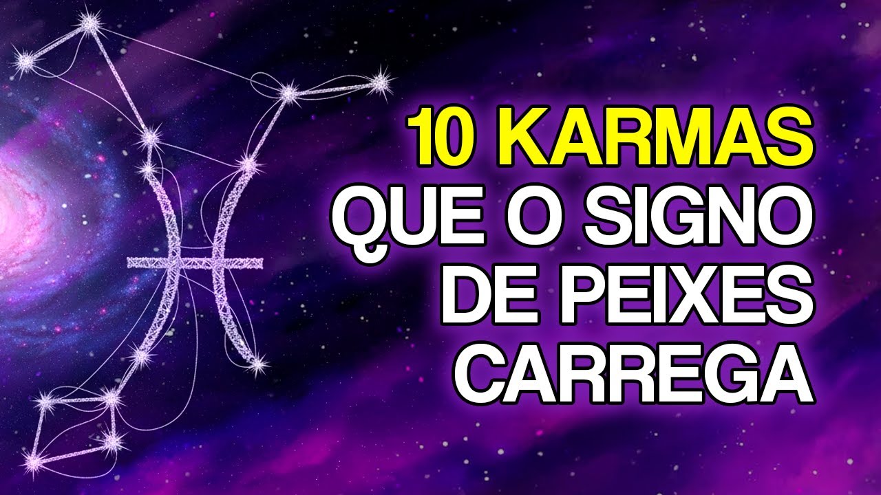 10 Cargas Kármicas Que o Signo de Peixes Carrega Para Curar o Mundo