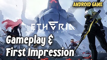 Etheria: Restart 🎮 Gameplay & First Impression | Android RPG Game 2025