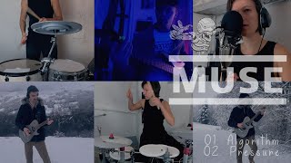 Muse - Algorithm (Alternate Reality Version) & Pressure - Cover