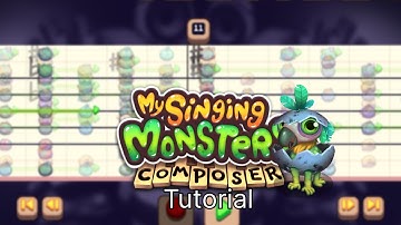Continent: My Singing Monsters Composer Tutorial