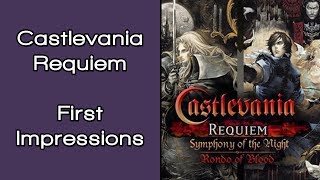 Castlevania Requiem First Impressions
