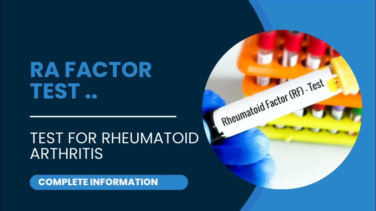 RA Factor Test Test for Rheumatoid Arthritis ⚕️⚕️ YouTube