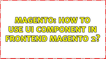Magento: How to use Ui Component in frontend magento 2?