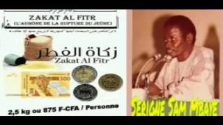 Serigne Sam MBAYE   #ZAKAT_AL_FITR   (Mouruum Koor)