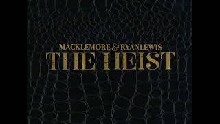 Macklemore &amp; Ryan Lewis - Make the Money