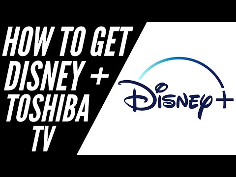 How to get Disney Plus on any Toshiba TV