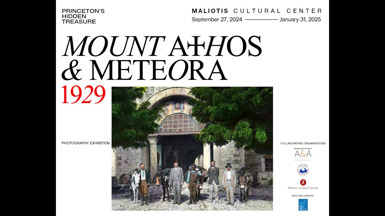 Mt. Athos & Meteora 1929: Princeton’s Hidden Treasure