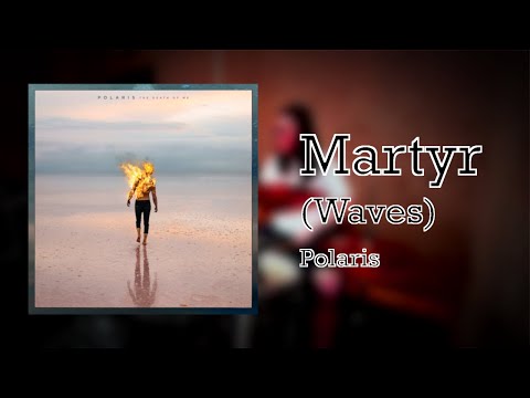 Polaris - Martyr (Waves) Instrumental (Official Audio Stream)