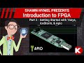 Introduction to FPGA Part 2 - Getting Started with Yosys, IceStorm, and Apio | Digi-Key Electronics