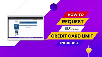 How to Request BDO Credit Card Limit Increase | Step-by-Step Guide