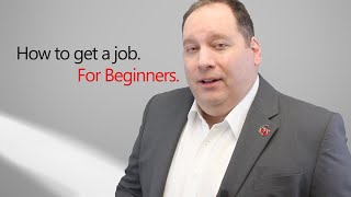 How to Get a Job | Hiring for First Time Job Seekers