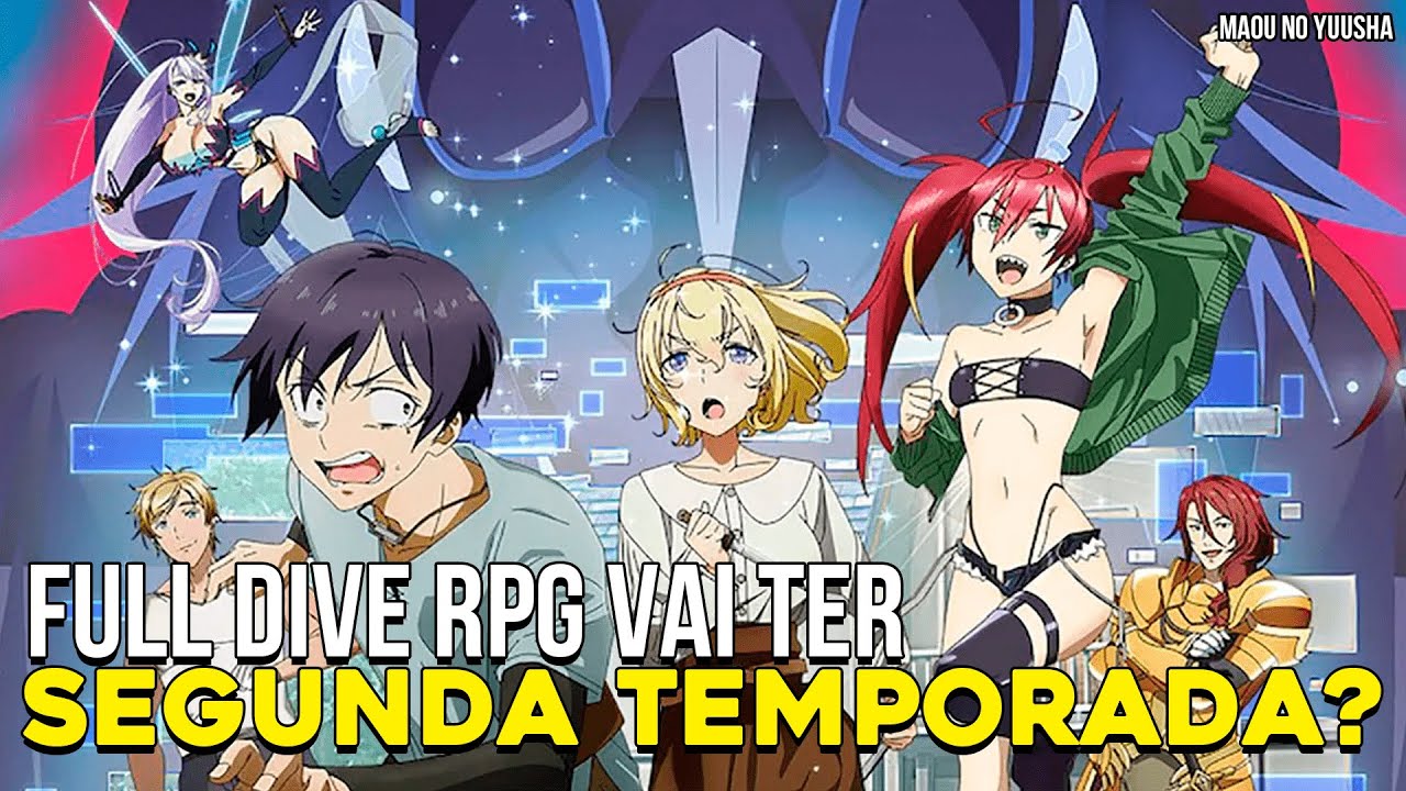 FULL DIVE RPG 2 TEMPORADA? ( Kyuukyoku Shinka shita Full Dive RPG SEASON 2  ) 