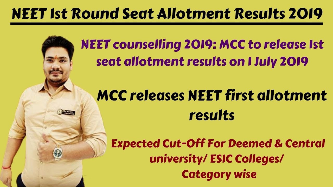 NEET 2019 Seat Allotment Result |MCC releases NEET first allotment results 2019 |