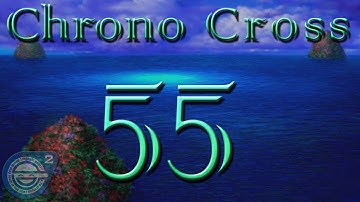 Chrono Cross HD Walkthrough Part 55