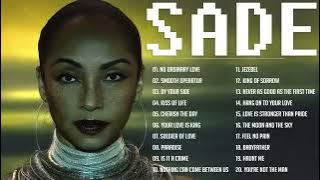 Sade  🎧 The Best Songs Of Sade   Greatest Hits Full Album 2022