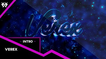 Intro Verex | By ~VexusFX