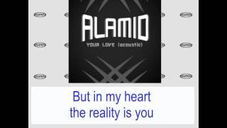 Video thumbnail of "Your Love (Acoustic) By Alamid (With Lyrics)"