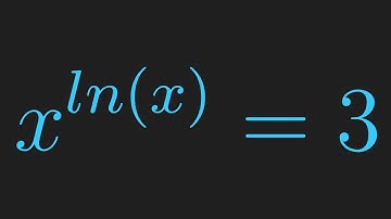 Solving non-standard EXPONENTIAL equation x^ln(x)=3