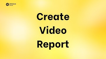 Create Video Report